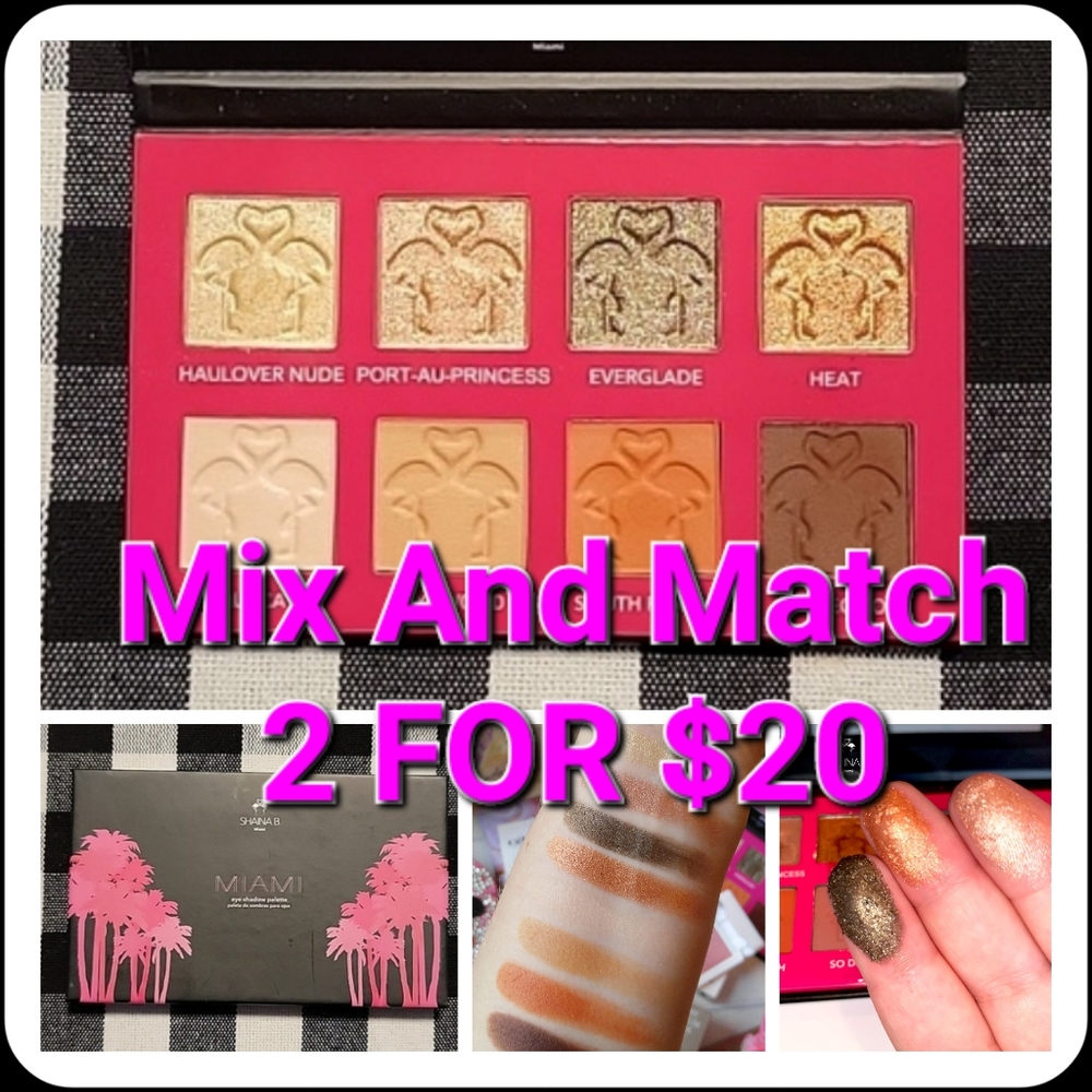 2 FOR $20. Shaina B. "Miami" Palette